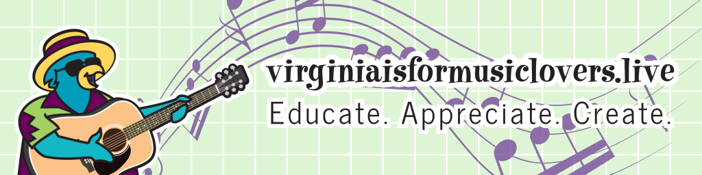 virginiaisformusiclovers.live Educate Appreciate Create Banner